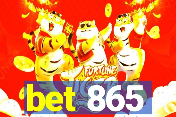 bet 865